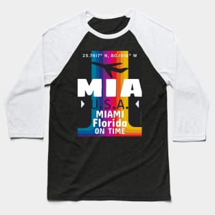 MIA airport Florida 28092021 Baseball T-Shirt